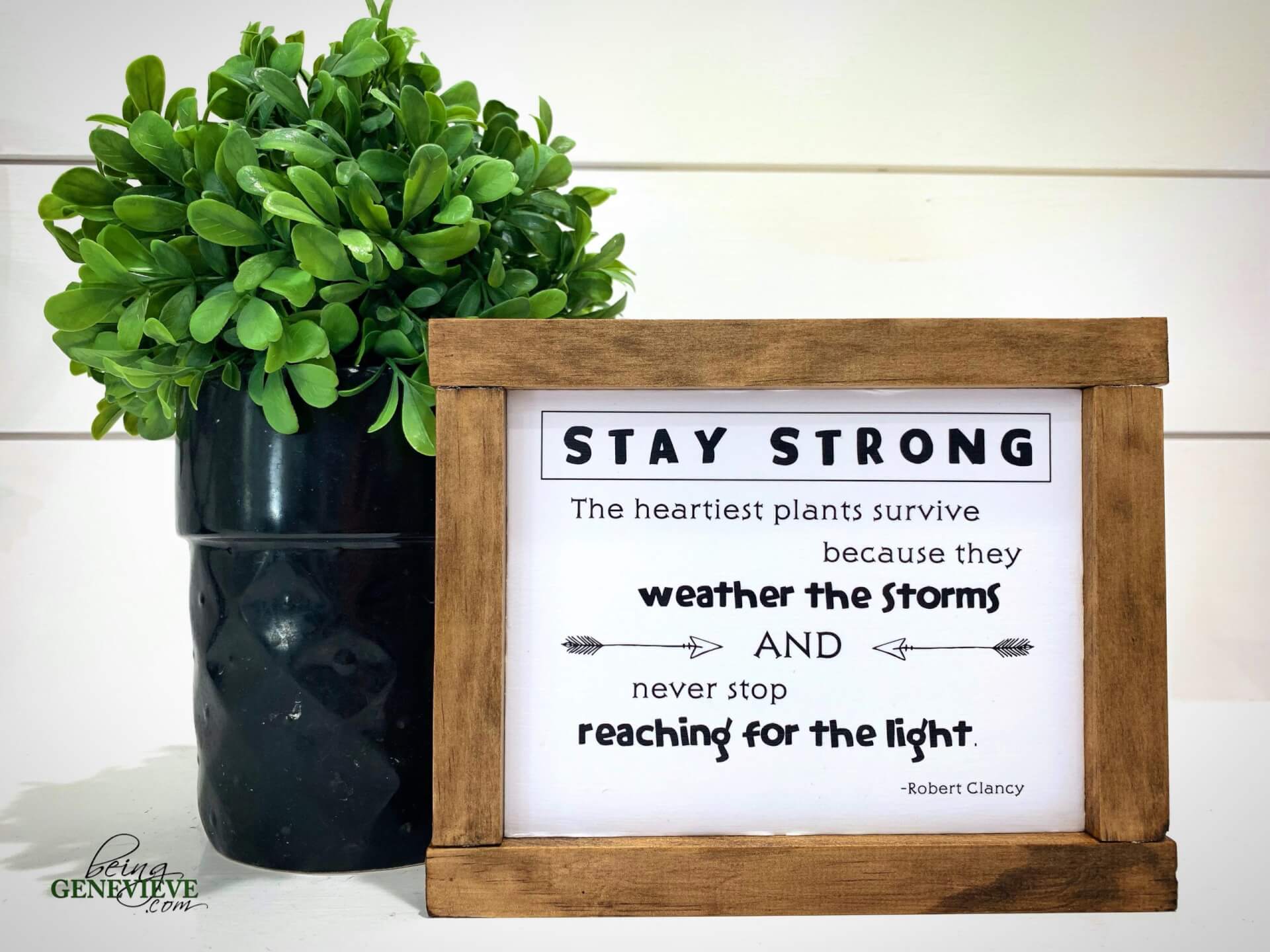 Stay Strong Farmhouse Sign